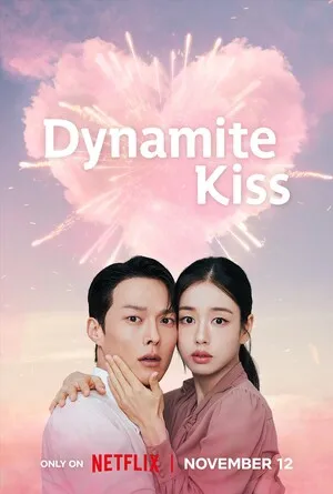 Dynamite Kiss Season 1 2025 Hindi Dual Audio [ALL EPISODE] Movie Poster