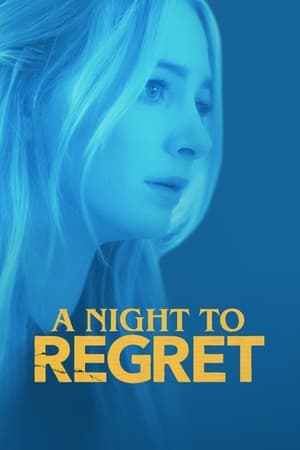 A Night to Regret (2018) Hindi Dubbed [800MB] Movie Poster
