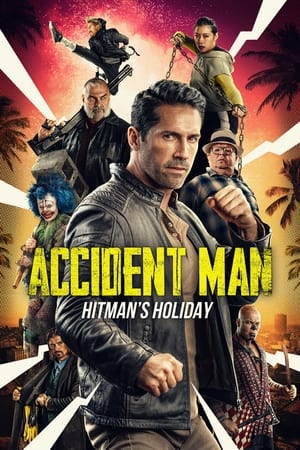 Accident Man: Hitman’s Holiday (2022) Hindi Dual Audio – Movie Poster