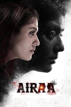 Airaa (2019) (Hindi -Tamil) Dual Audio [1.4GB] Movie Poster