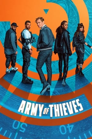 Army of Thieves (2021) Hindi Dual Audio [950MB] Movie Poster