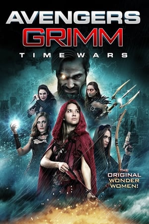 Avengers Grimm Time Wars 2018 Hindi Dual Audio 300MB Movie Poster