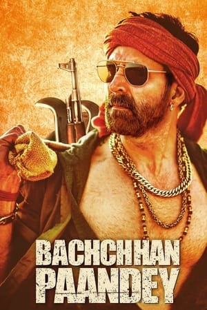 Bachchhan Paandey (2022) Hindi Movie – Movie Poster