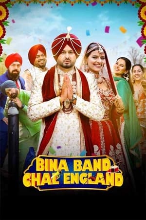 Bina Band Chal England 2023 Punjabi – Movie Poster