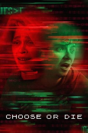 Choose or Die 2022 Hindi Dual Audio – Movie Poster