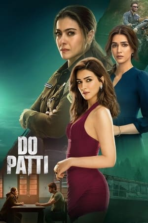 Do Patti 2024 Hindi – 480p – 1080p
