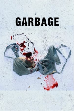 Garbage (2018) Hindi Movie - [450MB] Movie Poster