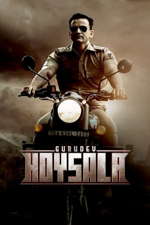 Gurudev Hoysala (2023) (Hindi – Kannada) Dual Audio – Movie Poster