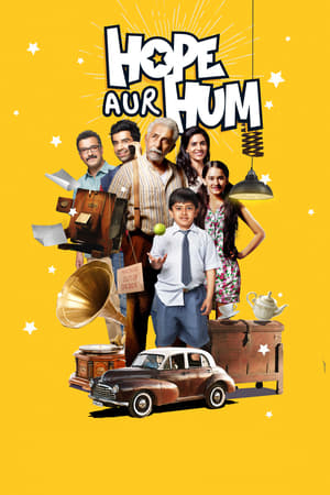 Hope Aur Hum (2018) Movie [700MB] Movie Poster