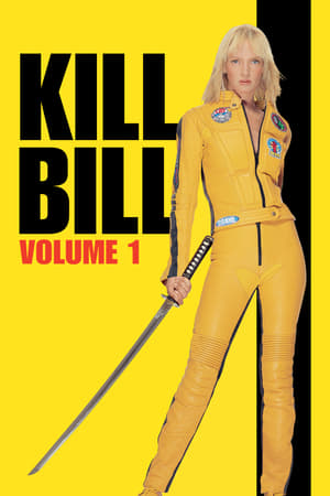 Kill Bill: Vol. 1 (2003) Hindi Dual Audio [850MB] Movie Poster
