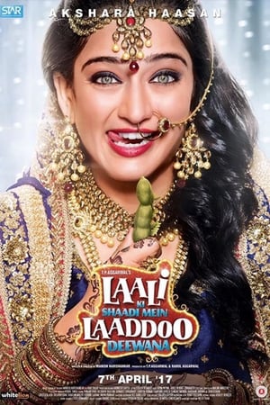 Laali Ki Shaadi Mein Laaddoo Deewana 2017 Movie DTHRip - [350MB] Movie Poster