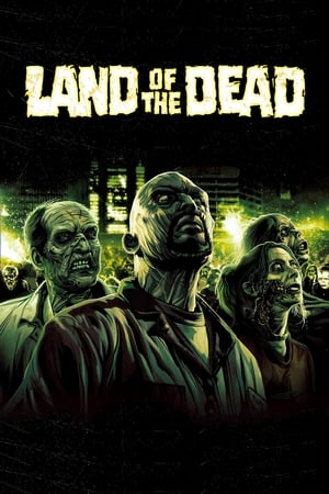 Land of the Dead (2005) Hindi Dual Audio [850MB] Movie Poster