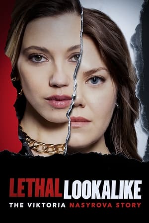 Lethal Lookalike The Viktoria Nasyrova Story 2024 Hindi Subbed Movie Poster
