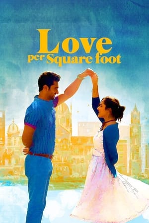 Love Per Square Foot 2018 Movie [1.3GB] Movie Poster