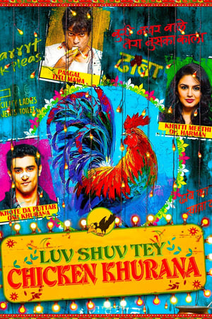 Luv Shuv Tey Chicken Khurana 2012 Hindi [900MB] Movie Poster