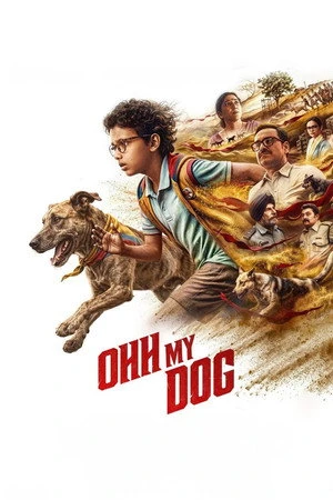 Ohh My Dog 2026 Hindi Dual Audio Movie Poster