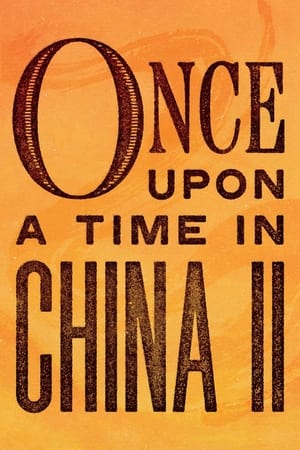 Once Upon a Time in China II 1992 Dual Audio Hindi Full Movie - 1GB Movie Poster
