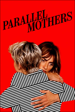 Parallel Mothers (2021) Hindi Dubbed – Movie Poster