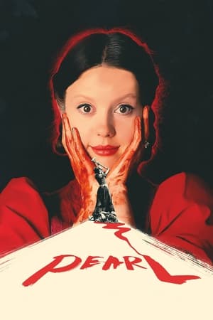 Pearl (2022) Hindi Dual Audio – Movie Poster