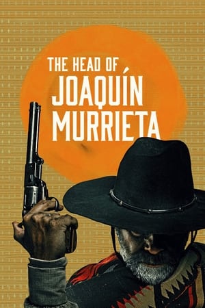 The Head of Joaquin Murrieta (2023) Season 1 Hindi – – 480p