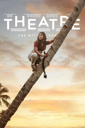 Theatre: The Myth of Reality 2025 Tamil Dual Audio Movie Poster