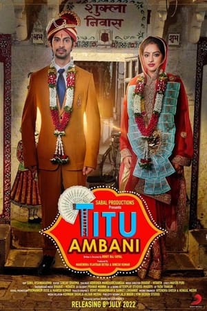 Titu Ambani 2022 Hindi Movie – Movie Poster