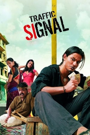 Traffic Signal (2007) Hindi Movie [900MB] Movie Poster