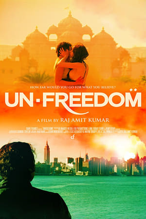 Unfreedom (2014) Hindi Movie - [300MB] Movie Poster
