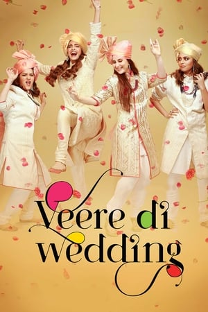 Veere Di Wedding (2018) Hindi Movie - [340MB] Movie Poster