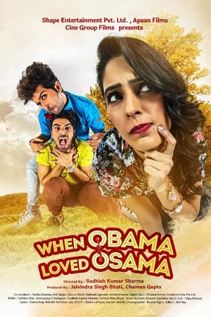 When Obama Loved Osama (2018) Hindi Movie - [400MB] Movie Poster